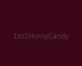 1to1HornyCandy #5